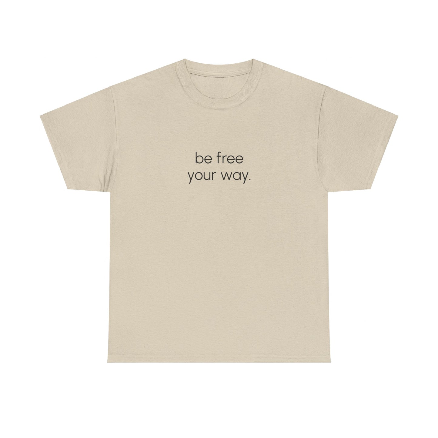 Be Free Tee