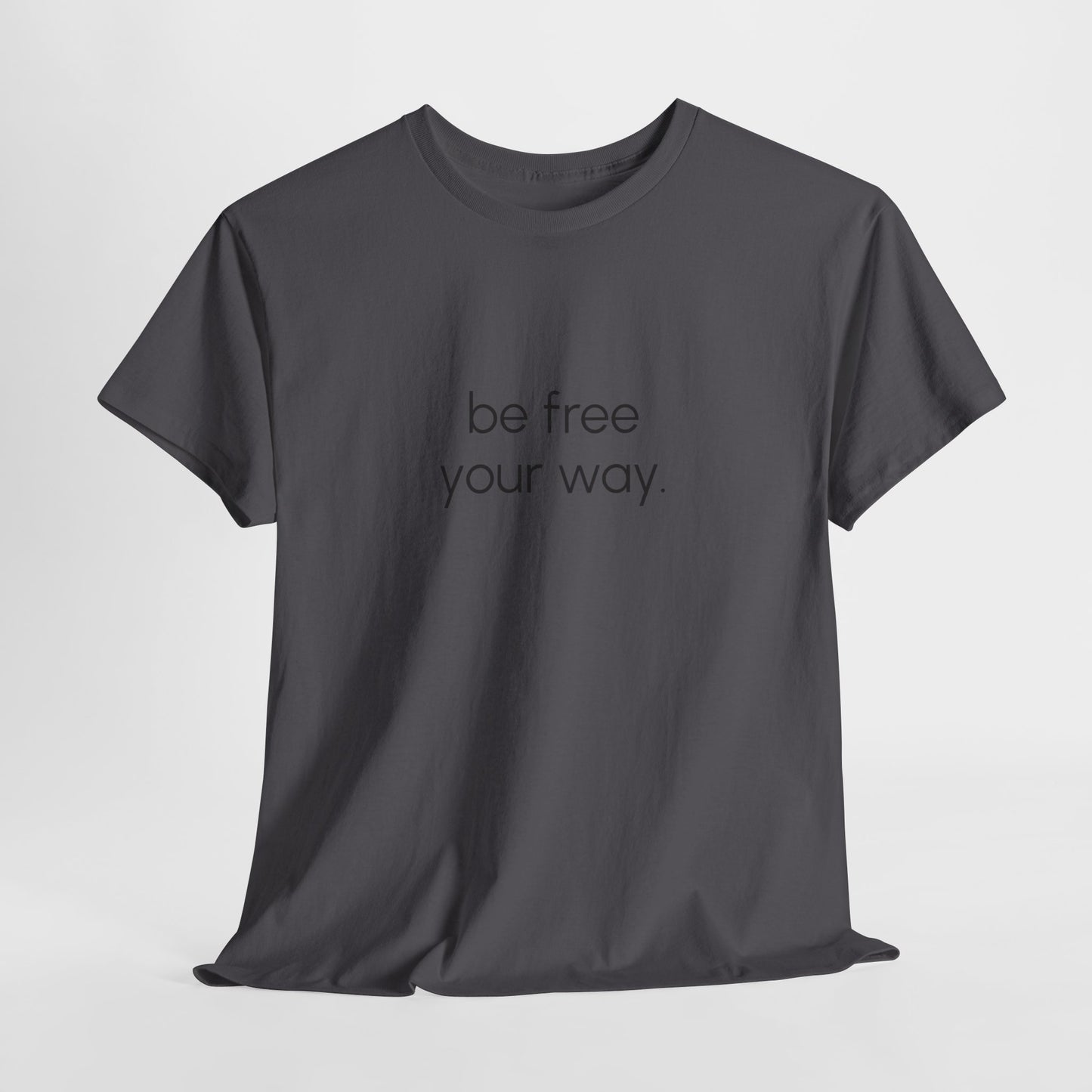 Be Free Tee