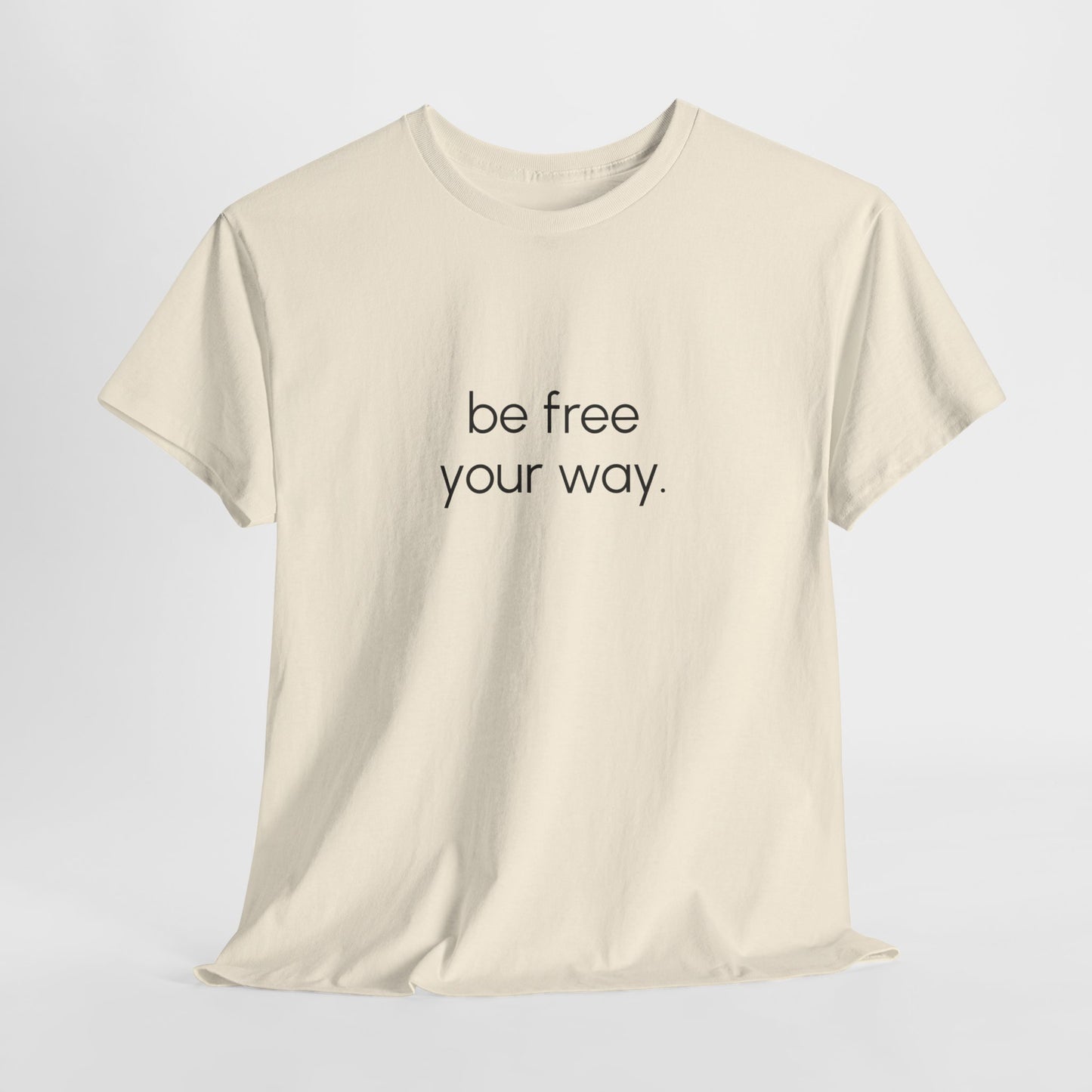 Be Free Tee