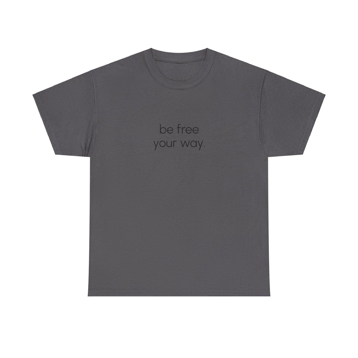 Be Free Tee