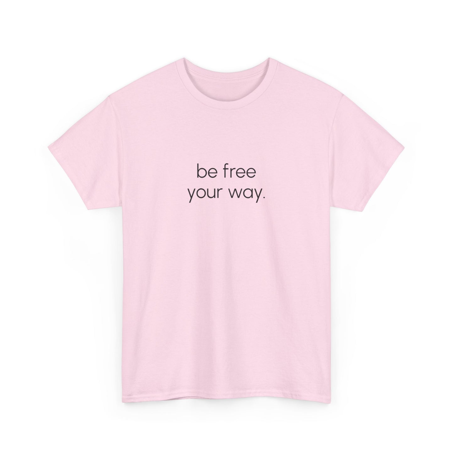 Be Free Tee