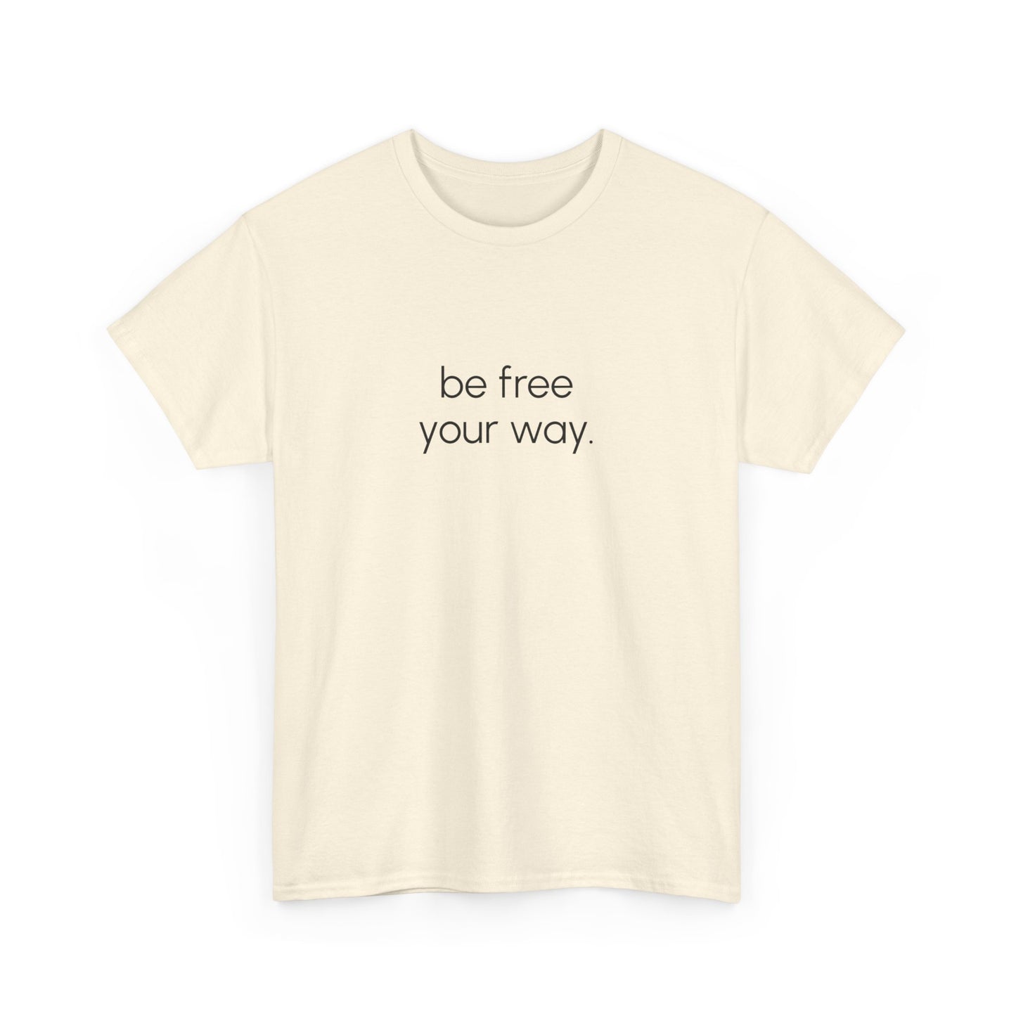 Be Free Tee