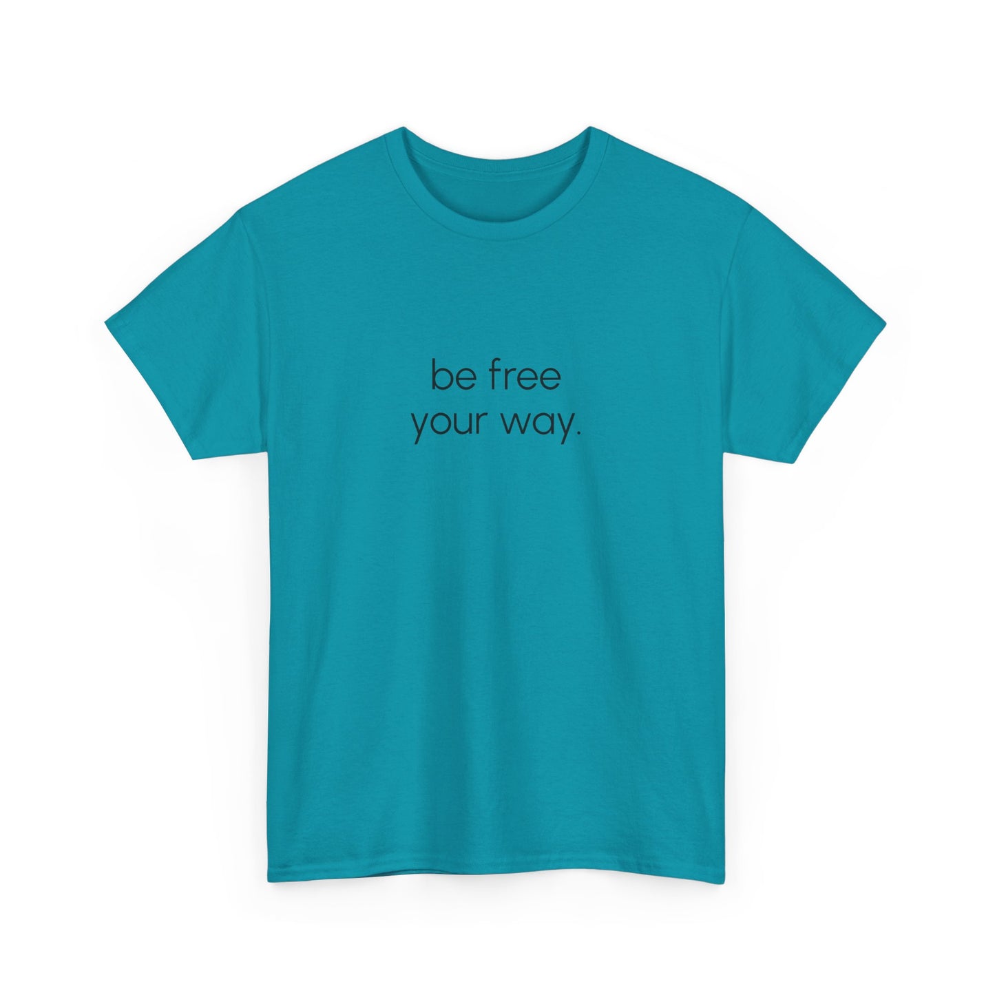 Be Free Tee