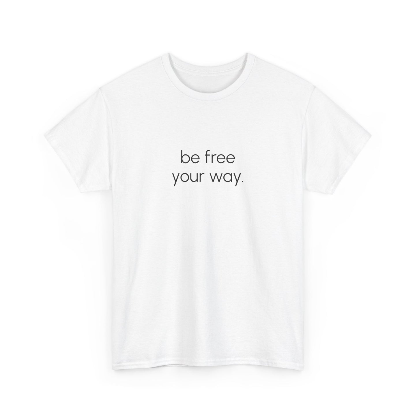 Be Free Tee